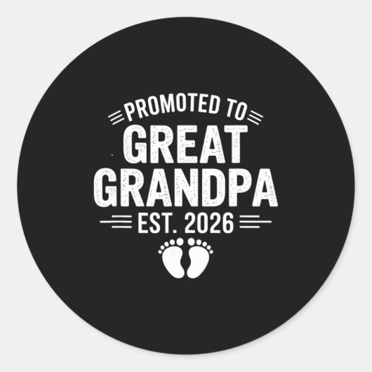 Sticker Rond Promoted To Great Grandpa Est. 2026 Funny Soon To (Devant)