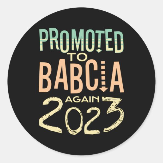 Sticker Rond Promu À Babcia De Nouveau 2023 Grand-Mère 2E 3E Ru (Devant)