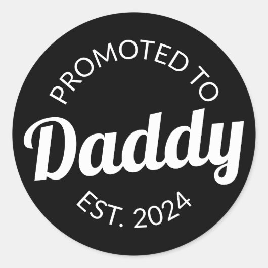 Sticker Rond Promu À Daddy Est. 2024 I (Devant)