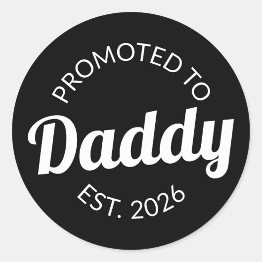 Sticker Rond Promu À Daddy Est. 2026 I (Devant)