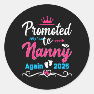 Sticker Rond Promu À La Nounou Encore 2025 Bientôt Être Maman P