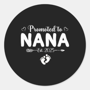 Sticker Rond Promu À Nana 2025 Fête des mères Première Maman P