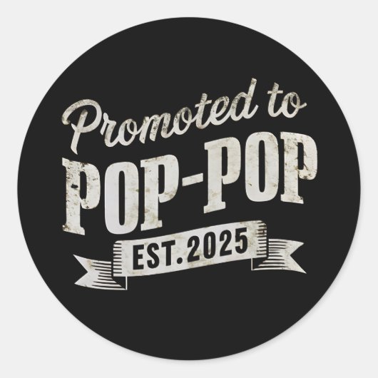 Sticker Rond Promu À Pop-Pop Est 2025 Première Pop-Pop (Devant)