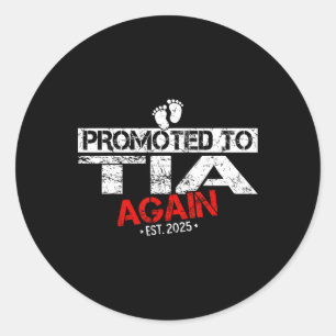 Sticker Rond Promu À Tia Est 2025 De Nouveau Bientôt Être Tante