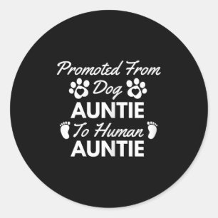 Sticker Rond Promu de Tante de Chien à Tante Humaine Mignonne T