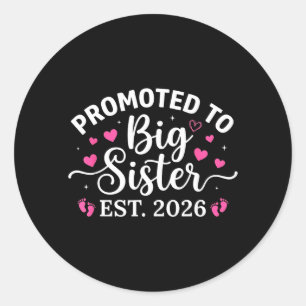 Sticker Rond Promue Grande Sœur 2026 Première fois sœur à