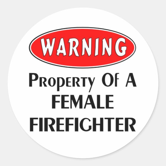 Sticker Rond Propriété d'une pompière femme (Devant)