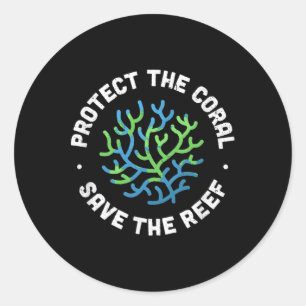 Sticker Rond Protéger Le Corail Sauver Le récif - Ocean Conserv