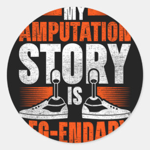 Sticker Rond Prothèse De La Jambe Mon Histoire D'Amputation Est