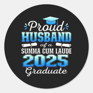 Sticker Rond Proud Husnd 2025 Summa Cum Laude Cl 2025 Graduate