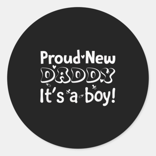 Sticker Rond Proud New Dad. It's A Boy Soon To Be Dad Father's  (Devant)