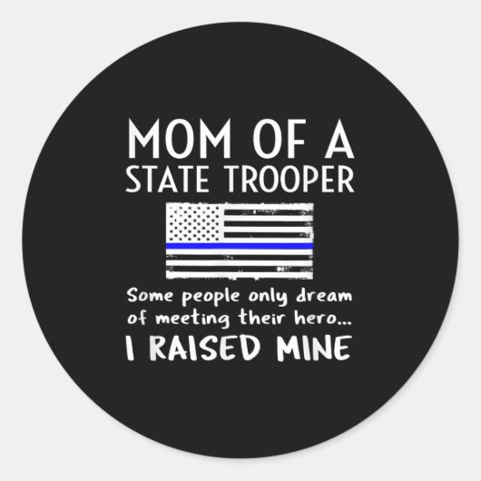 Sticker Rond Proud State Trooper Mom Mother Thin Blue Line Amer (Devant)