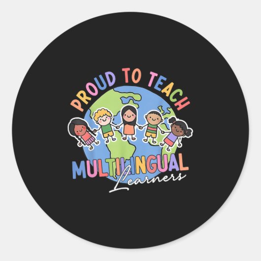 Sticker Rond Proud To Teach Multilingual Learners Back To Schoo (Devant)