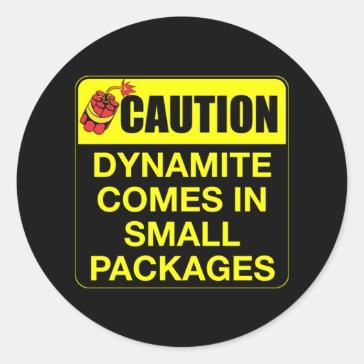Sticker Rond Prudence Dynamite Vient Dans Les Petits Emballages (Devant)