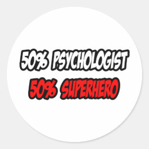 Sticker Rond Psychologue à moitié... Superhero à moitié