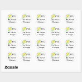 Sticker Rond PTL Il ne change jamais (Feuille)