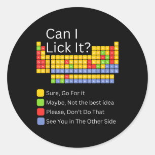 Sticker Rond Puis-je le Lick Table périodique Enseignant Enfant