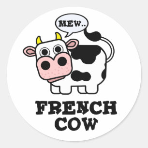 Sticker Rond Pun animal amusant de vache française