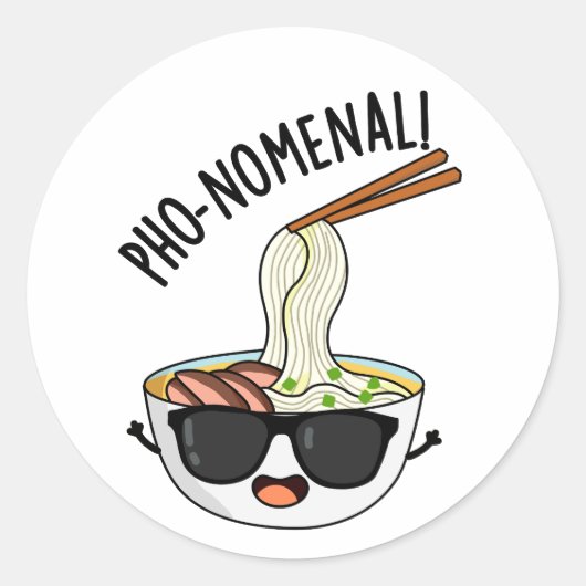 Sticker Rond Pun de soupe pho-nomenal amusant