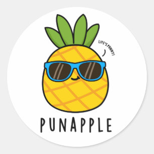 Sticker Rond Punappy Funny Fruit Pun d'ananas