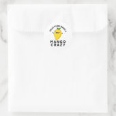 Sticker Rond Puns Fruits Faire Un Mango Crazy Nourriture Amusan (Sac)