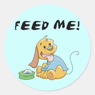 Sticker Rond Puppy Feed Me Tshirts et cadeaux
