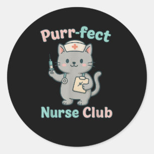 Sticker Rond Purfect Nurse Club Cute Cat Nurse Funny Médicale T