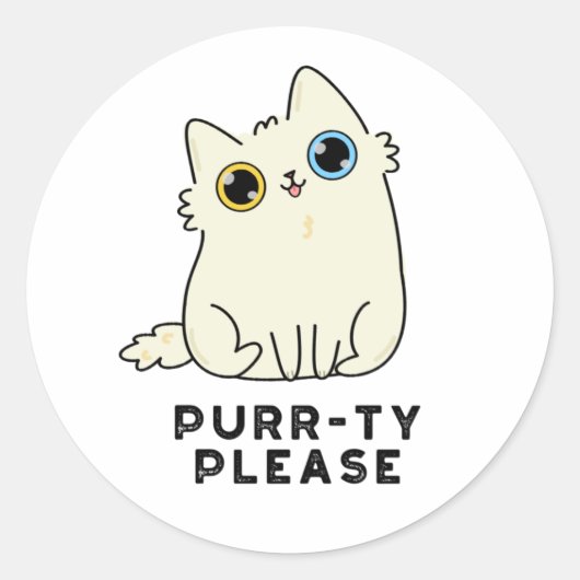 Sticker Rond Purr ty S'Il Vous Plaît Funny Kitty Chat Pun (Devant)