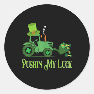 Sticker Rond Pushin My Luck St. Patricks Day Shamrock Irish Boy