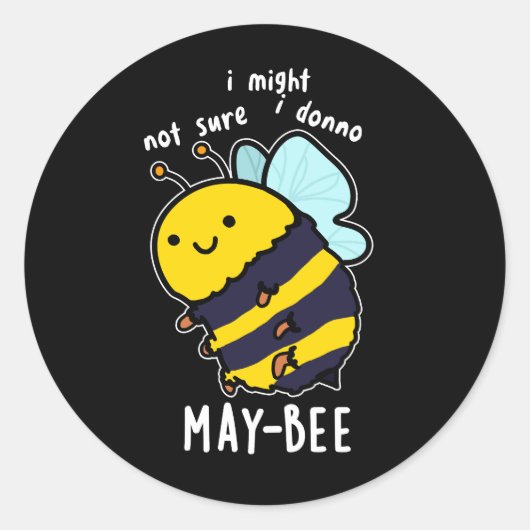 Sticker Rond Putain d'abeilles Funny Insect Bee Pun Dark BG (Devant)