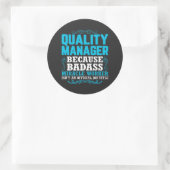 Sticker Rond Qualité Manager, Devis Funny Quality Manager (Sac)