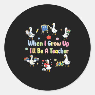 Sticker Rond Quand je serai grand je serai un professeur d'écol