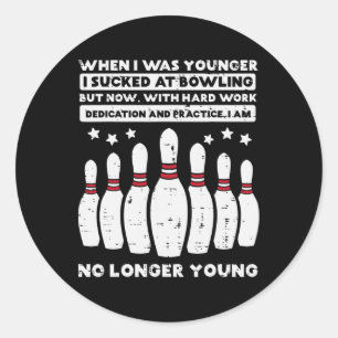 Sticker Rond Quand J'Étais Plus Jeune Bowling Funny Humour Gag