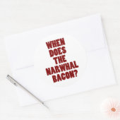 Sticker Rond Quand la question de Reddit de Narwhal Bacon (Enveloppe)