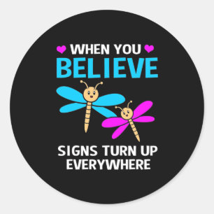 Sticker Rond Quand les signes de confiance de la libellule mont