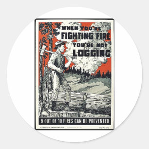 Sticker Rond Quand vous combattez des incendies, vous ne fermez