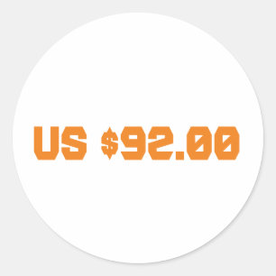 Sticker Rond Quatre-vingt-douze dollars