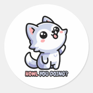 Sticker Rond Que fais-tu ! Pun loup à hurler mignon