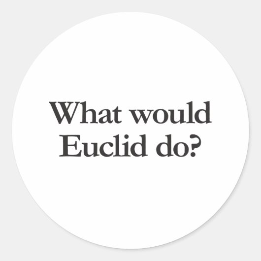 Sticker Rond que ferait euclid (Devant)