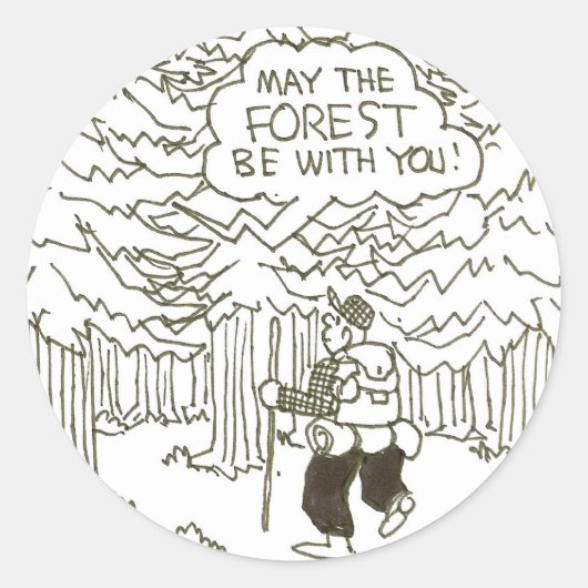 Sticker Rond "Que la forêt soit avec vous !" (Devant)
