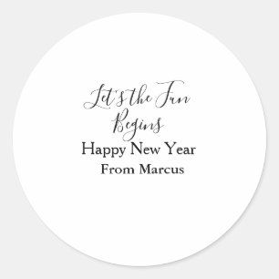 Sticker Rond que le plaisir commence bonne année nom année simp
