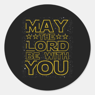 Sticker Rond Que Le Seigneur Soit Avec Vous, Dieu Chrétien Fun