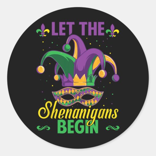 Sticker Rond Que Les Shenanigans Commencent Mardi Gras (Devant)