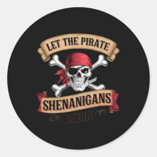 Sticker Rond Que Les Shenanigans Pirates Commencent À Parler Co