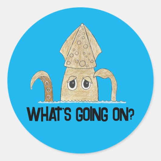 Sticker Rond "Que se passe-t-il ?" Howard confuse le calmar (Devant)