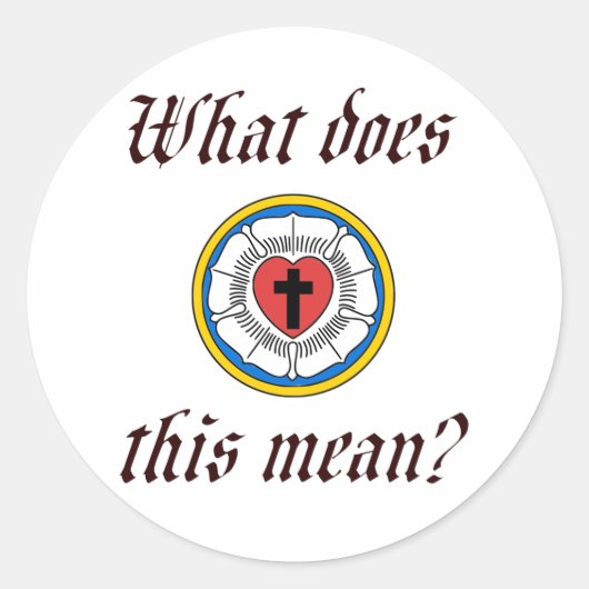 Sticker Rond Que signifie cela (Devant)