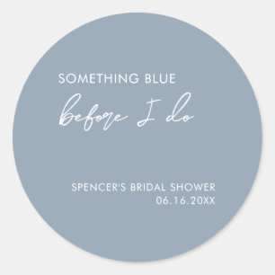 Sticker Rond Quelque chose de bleu avant de faire une douche de