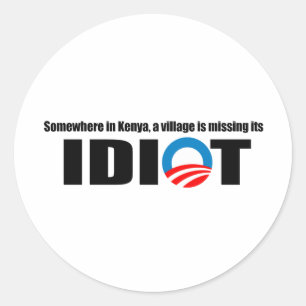 Sticker Rond Quelque part au Kenya un village manque son idiot