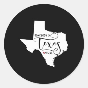 Sticker Rond Quelqu'Un Au Texas M'Aime