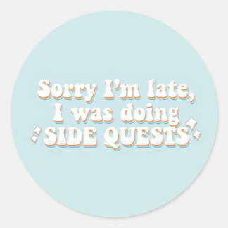 Sticker Rond Quêtes secondaires drôles